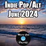 indie pop playlist june 2024