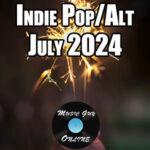 indie pop playlist july 2024